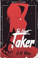 The Heart Taker B0D8LBT765 Book Cover