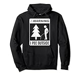 Photo Gallery i pee outside - sign camping hiking camper felpa con cappuccio Photo Gallery i pee outside - sign camping hiking camper felpa con cappuccio