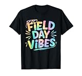 Tie Dye Field Day Vibes Teachers Kids Field Day 2026 T-Shirt