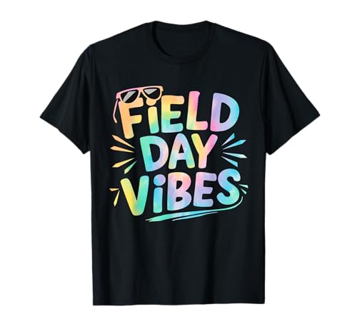 Tie Dye Field Day Vibes Teachers Kids Field Day 2026 T-Shirt