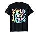 Tie Dye Field Day Vibes Teachers Kids Field Day 2026 T-Shirt