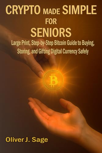 Crypto Made Simple for Seniors – Large Print