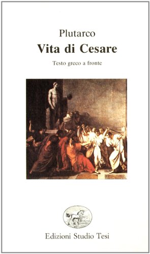 Vita di Cesare Vita di Cesare