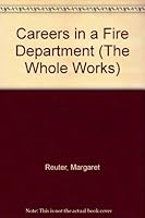 Careers in a Fire Department 0817209549 Book Cover