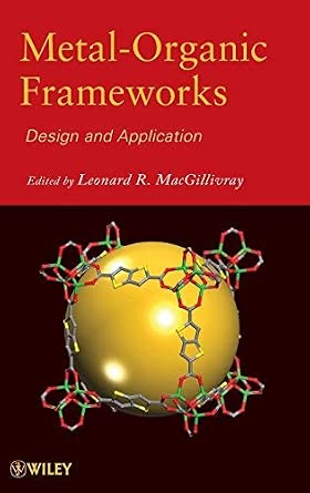 Metal-Organic Frameworks: Design and Application book cover