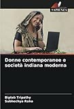 Donne contemporanee e società indiana moderna