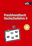 Praxishandbuch Hochschullehre II: Bewertung, Digitalisierung und Barrierefreiheit