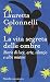 La Vita Segreta Delle Ombre. Storie Di Luce, Arte, Silenzio E Altri Misteri - 3