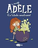 La terrible Adèle Vol.6 ¡Un talento monstruoso!