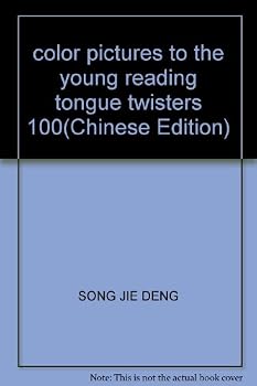 color pictures to the young reading tongue twisters 100(Chinese Edition)