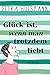 Produktbild Glück ist, wenn man trotzdem liebt: Roman (Hamburg-Reihe, Band 3)