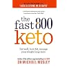 Fast 800 Keto: Eat well, burn fat, manage your weight long-term (The Fast 800 Series) Paperback – 30 Dec. 2021