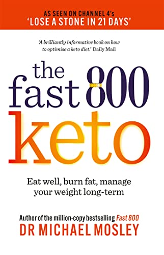 Portada de Fast 800 Keto: Eat well, burn fat, manage your weight long-term
