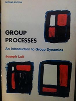 Paperback Group processes;: An introduction to group dynamics Book