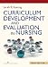 Curriculum Development and Evaluation in Nursing, Third Edition