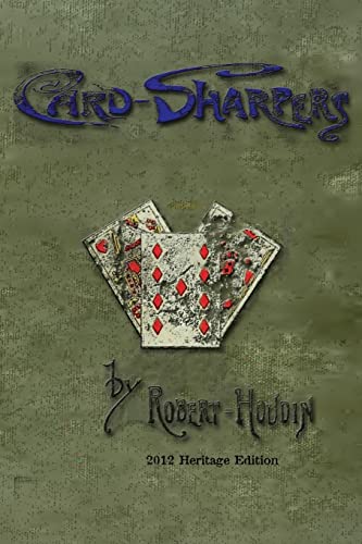 Card-Sharpers: Their Tricks Exposed: The Art of Always Winning