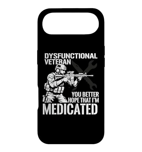 Dysfunctional Veteran You Better Hope Im Medicated �X�}�z�P�[�X iPhone Air �p
