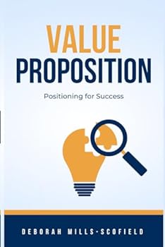 Paperback Value Proposition: Positioning for Success Book