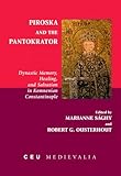 pantokrator korfu/barbati  Piroska and the Pantokrator: Dynastic Memory, Healing and Salvation in Komnenian Constantinople (Ceu Medievalia, 19, Band 19)