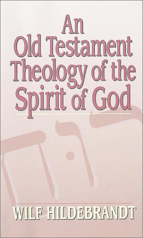 Buy An Old Testament Theology of the Spirit of God — BookShops.in