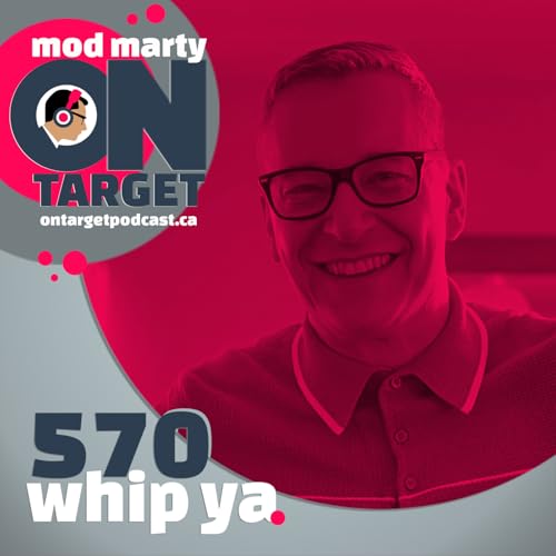 Episode 570: Whip Ya