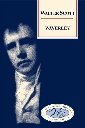 Waverley (Edinburgh Edition of the Waverley Novels S.)
