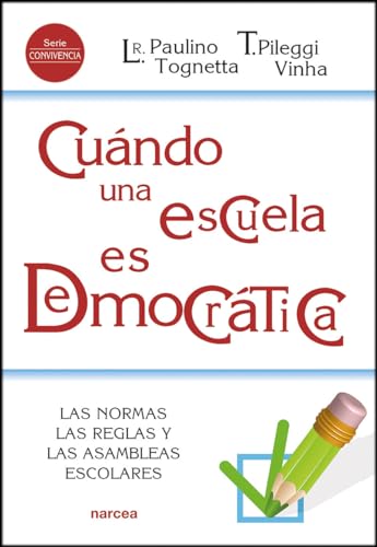 Cover of Cuándo una escuela es democrática