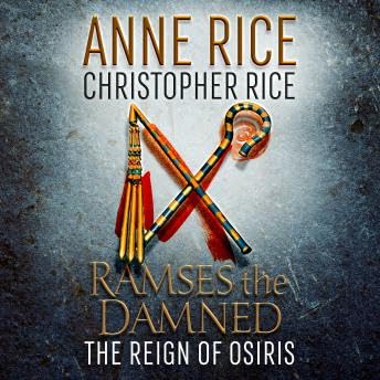 Page de couverture de Ramses the Damned: The Reign of Osiris - Anne Rice