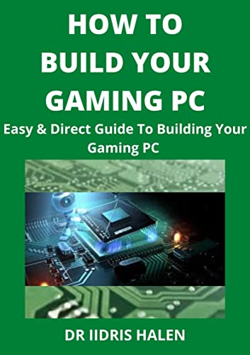 HOW TO BUILD YOUR GAMING PC: Easy & Direct Guide To Build Your Gaming PC image 2