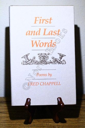 First and Last Words: Poems 0807114863 Book Cover
