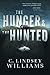 The Hunger & The Hunted
