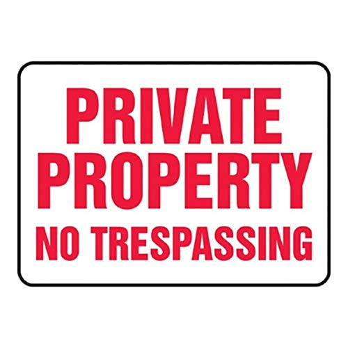 Panneau private property no trespassing haut de gamme alu Accuform