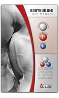 Bodybuilder Diet Manual 0979293626 Book Cover