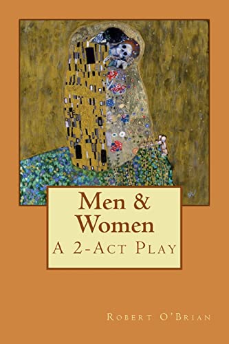 Men & Women: A 2-Act Play