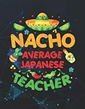 Photo Gallery notebook: nacho average japanese teacher cinco de mayo fiesta 140 pages 8.5 x11 Photo Gallery notebook: nacho average japanese teacher cinco de mayo fiesta 140 pages 8.5 x11