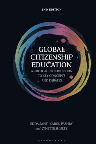 Global Citizenship Education: A Critical Introduction to Key Concepts and Debates