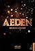Aeden - Bir D&Atilde;&frac14;nya Hikayesi