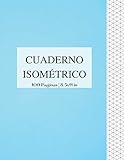  Cuaderno Isométrico 100 Paginas 8.5x11 in: Cuaderno de Páginas Isométricas Para Realizar Diseños en Ingenieria, Dibujo en 3D o Peisajismo