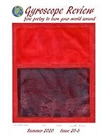 Gyroscope Review Issue 20-3 Summer 2020: fine poetry to turn your world around B08BR6J6HD Book Cover