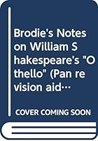 Brodie's Notes on William Shakespeare's "Othello" 0330500279 Book Cover