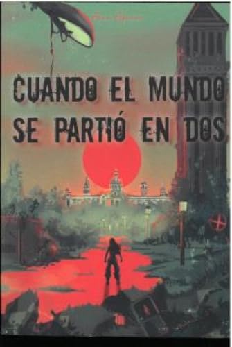 Portada de Cuando el mundo se partió en dos