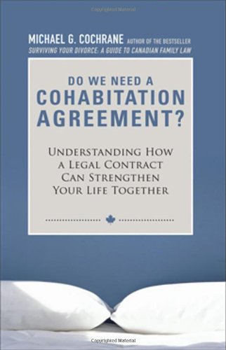 Buy Do We Need a Cohabitation Agreement?: Understanding How a Legal Contract Can Strengthen Your Life Together — BookShops.in