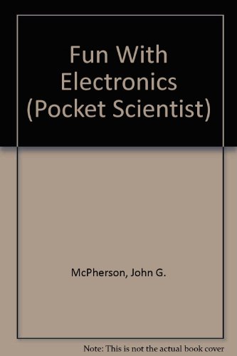 Fun with Electronics 0881101605 Book Cover