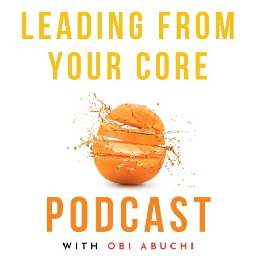 Leading from Your Core copertina