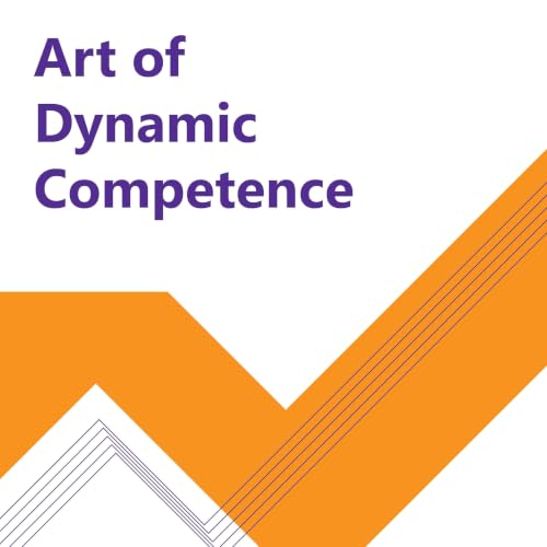 『Art of Dynamic Competence: Creating Success in Changing Times』のカバーアート