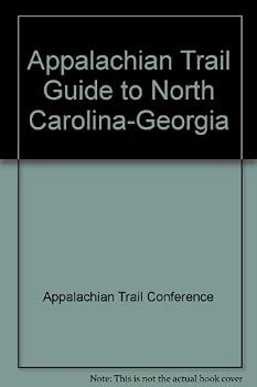 Appalachian Trail Guide to North Carolina-Georgia (Appalachian Trail Guides)