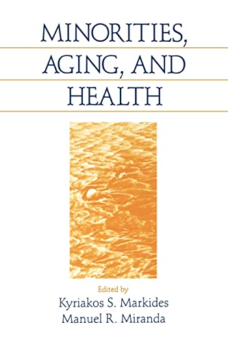 Minorities, Aging and Health (Cultural Politics; 13)