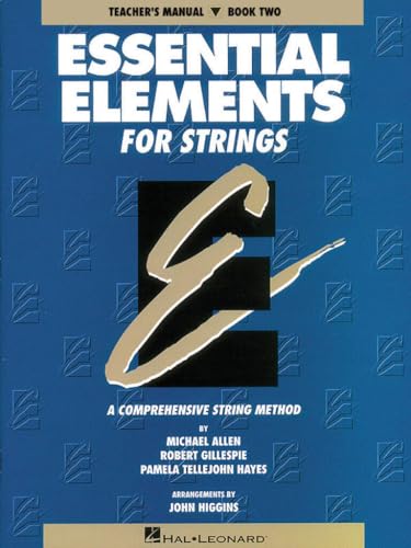 Essential elements for strings book 2 - teacher's: Teacher Manual