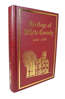 Hardcover Heritage of White County 1806-1999 Book