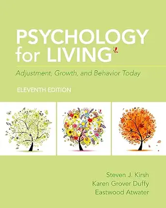 Psychology for Living: Adjustment, Growth, and Behavior Today